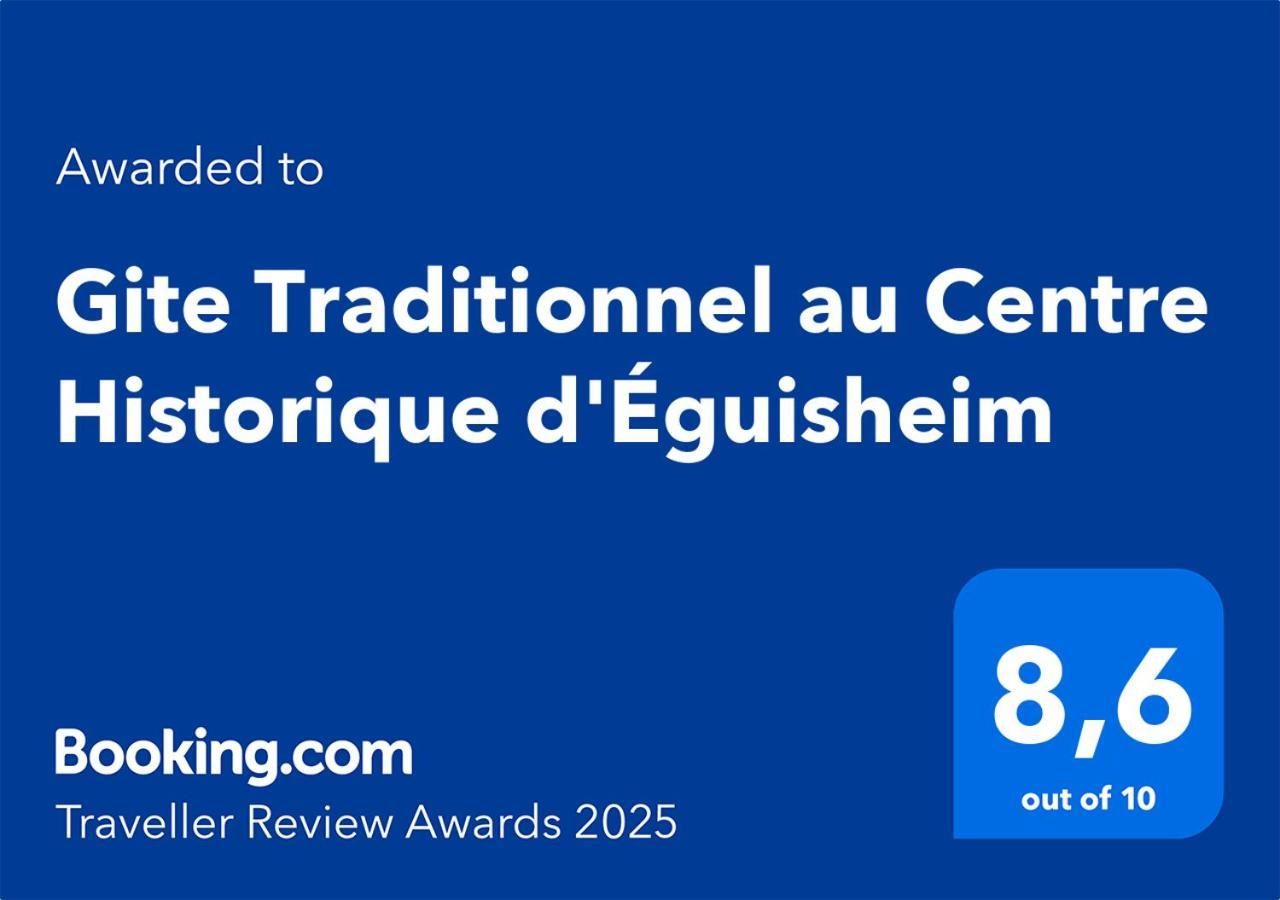Gite Traditionnel Au Centre Historique D'Eguisheim Bagian luar foto
